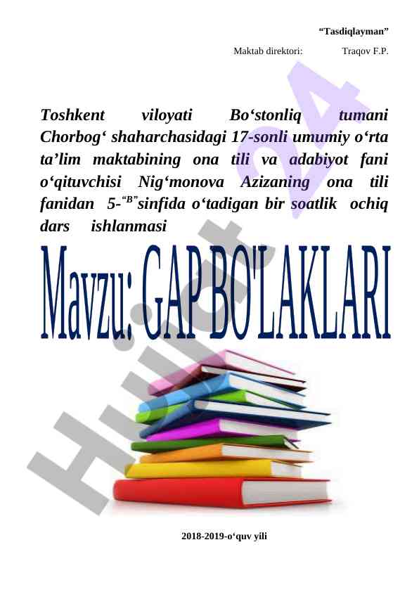 Gap bo‘laklari mavzusida ochiq dars ishlanmasi