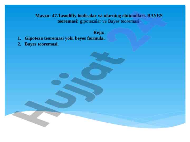 Bayes teoremasi ehtimolliklarni tahlil qilish