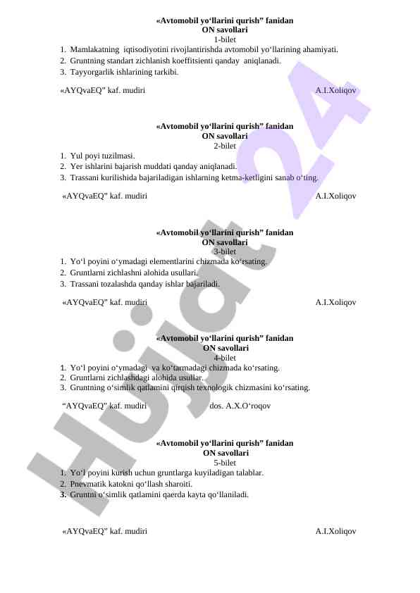 Avtomobil yo‘llarini qurish fanidan on savollari