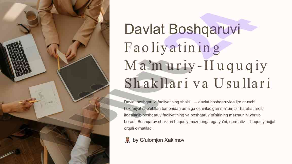 Davlat boshqaruvi faoliyatining shakllari va usullari