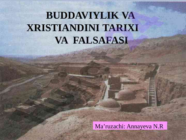 Buddaviylik va xristiandini tarixi va falsafasi