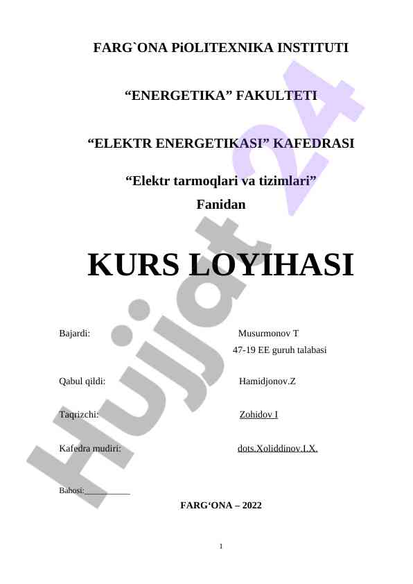 Elektr tarmoqlari va tizimlari kurs loyihasi