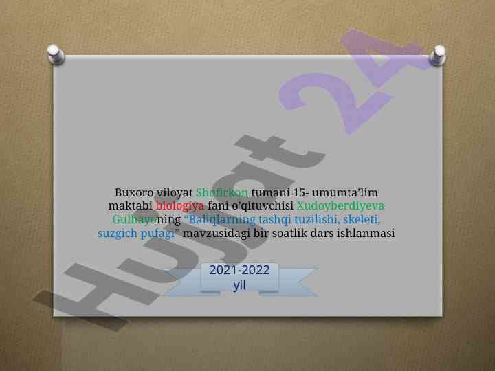 Baliqlarning tashqi tuzilishi va skeleti dars ishlanmasi