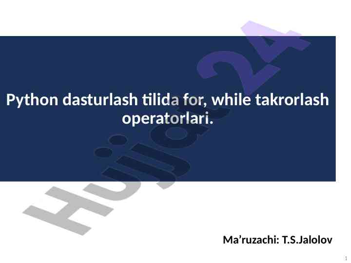 Python dasturlash tilida for va while tsikllari