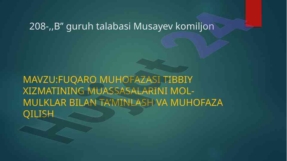 Tibbiy xizmatlarning mol-mulk ta’minoti