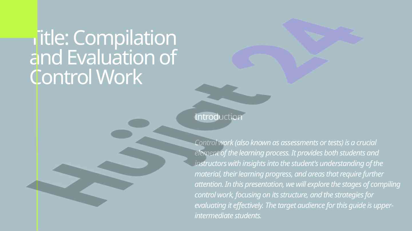 Evaluation methods in control work assessment