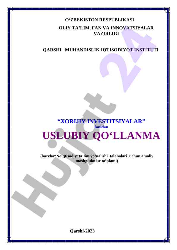 Xorijiy investitsiyalar uslubiy qo‘llanma 2023