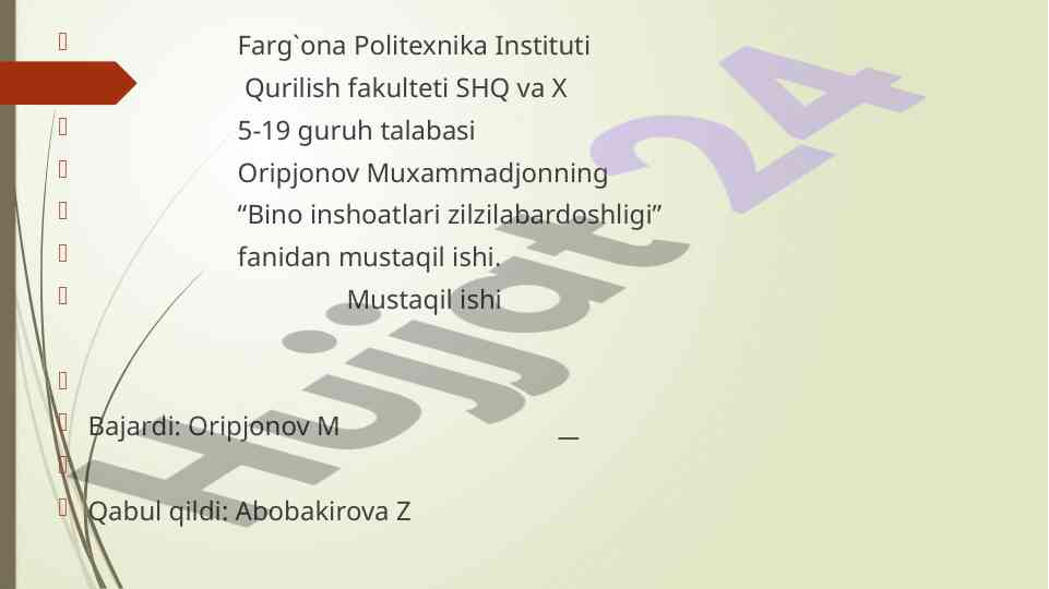 Zilzilabardosh bino inshootlari mustaqil ish