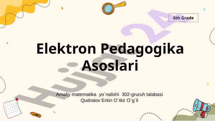 Elektron pedagogika asoslari ta'limda innovatsiyalar