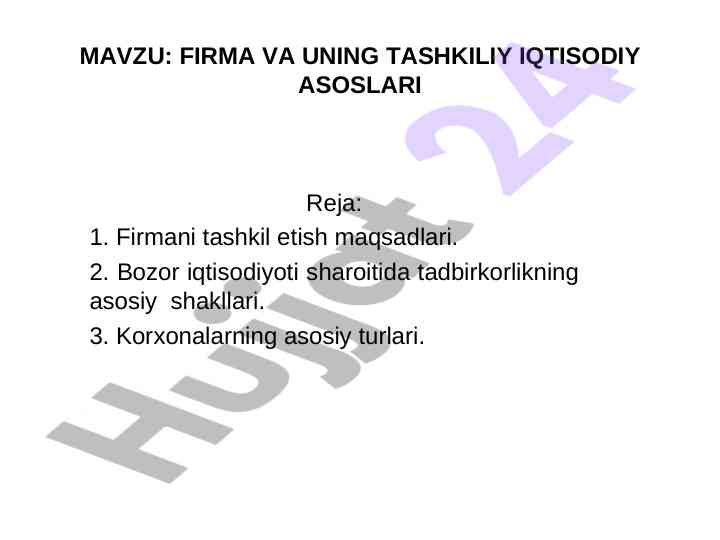 Firma va uning tashkiliy iqtisodiy asoslari