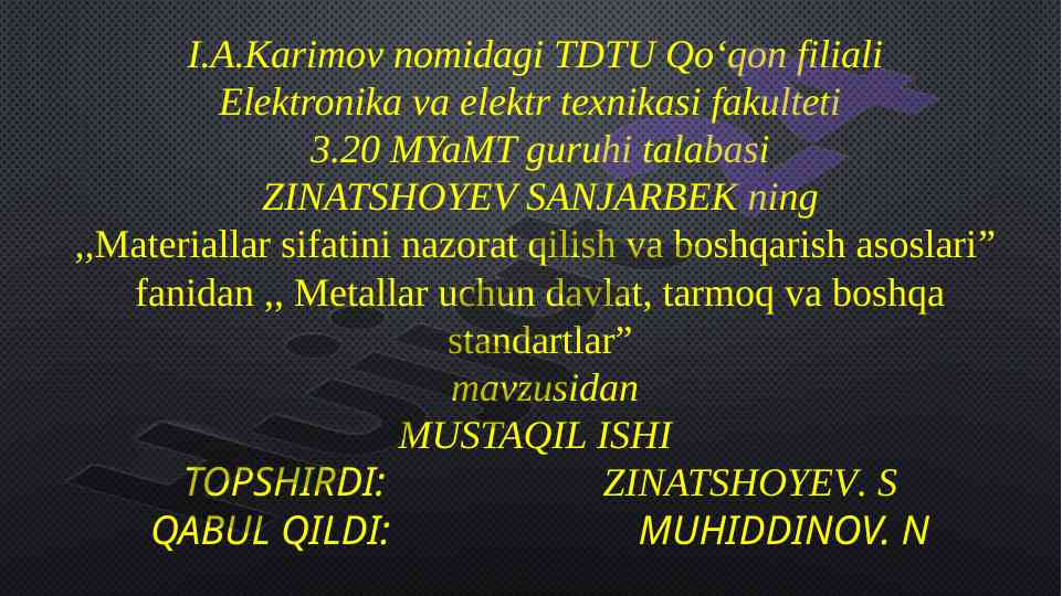 Materiallar sifatini nazorat qilish va boshqarish