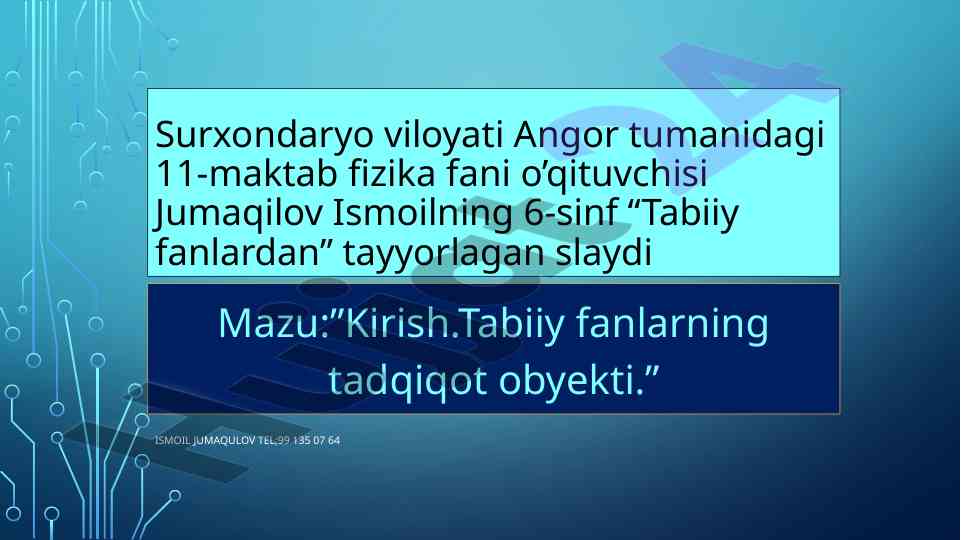 Tabiiy fanlarning tadqiqot obyekti haqida ma'lumotlar