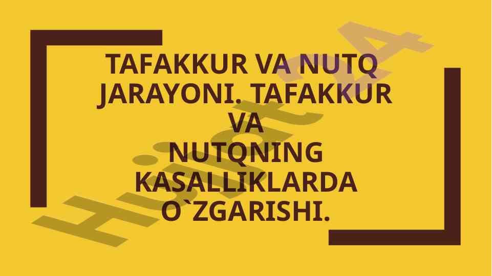 Tafakkur va nutq jarayoni tahlili
