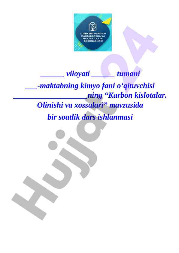 Karbon kislotalar olinishi va xossalari dars ishlanmasi