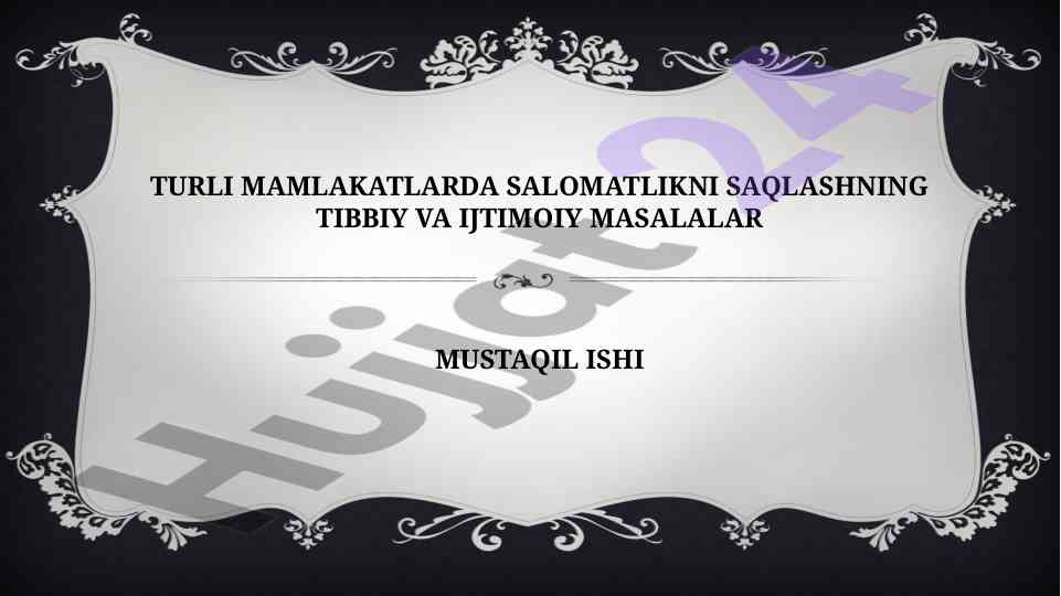 Salomatlikni saqlashning tibbiy va ijtimoiy masalalari
