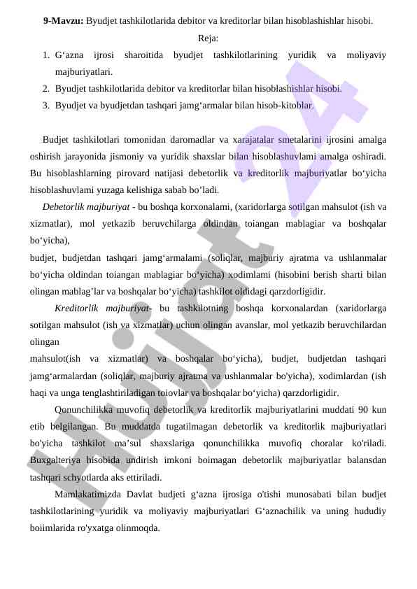Byudjet tashkilotlarida hisoblashishlar hisobi tahlili