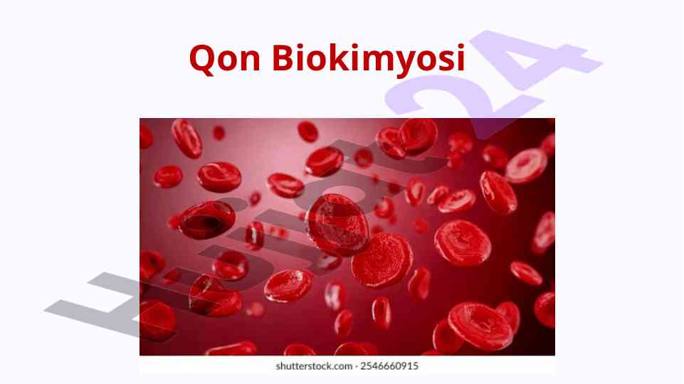 Qon biokimyosi va hujayralar turlari