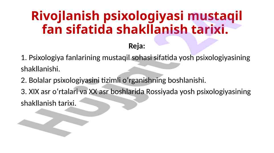 Rivojlanish psixologiyasi mustaqil fan sifatida