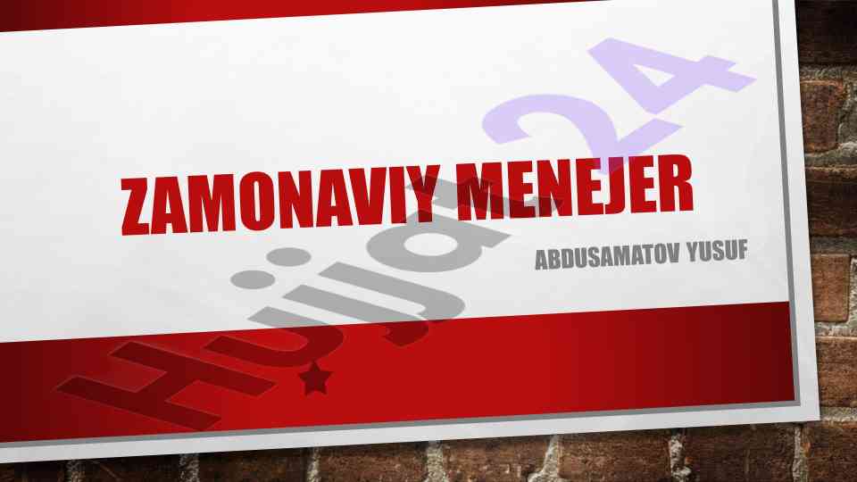 Zamonaviy menejer haqida ma’lumotlar