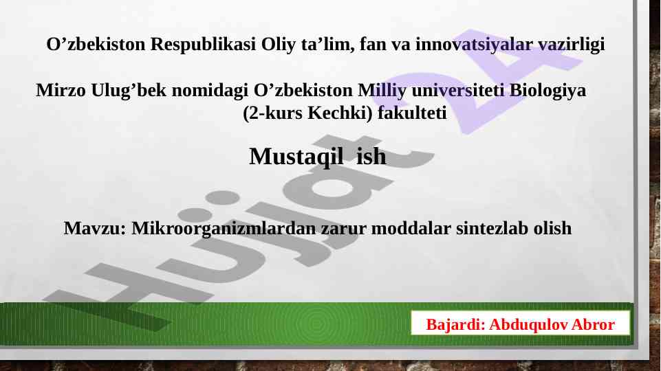 Mikroorganizmlardan zarur moddalar sintezlab olish