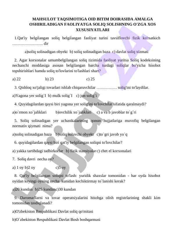 Mahsulot taqsimotiga oid soliq solish xususiyatlari