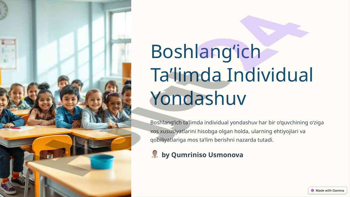 Boshlang‘ich ta’limda individual yondashuvning ahammiyati