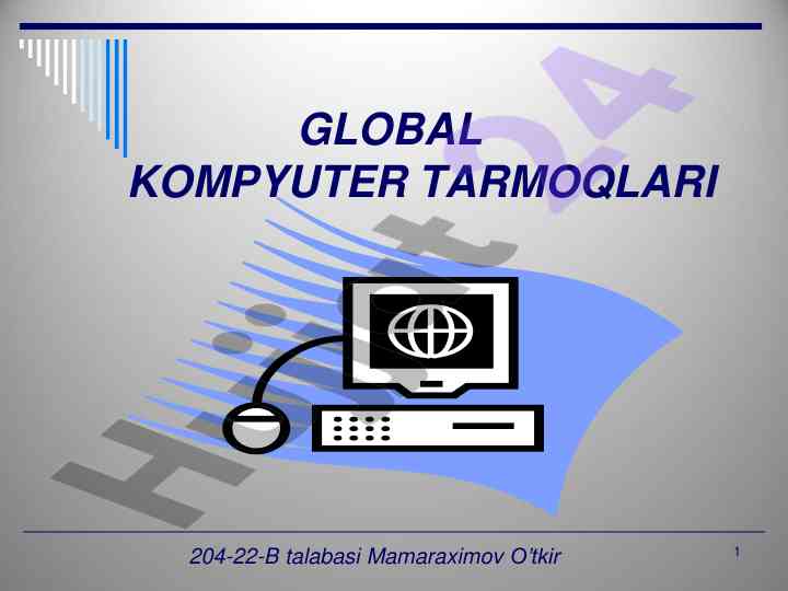 Kompyuter tarmoqlari haqida umumiy tushuncha