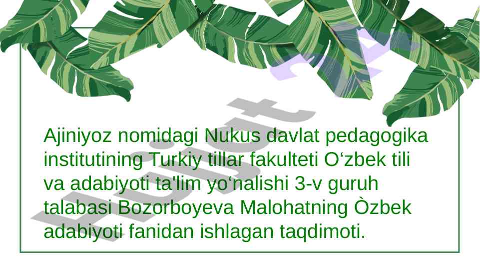 O‘zbek adabiyoti taqdimoti: o‘tkan kunlar analizi