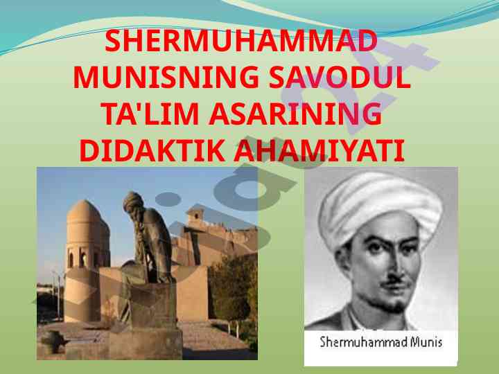 Shermuhammad munisning savodul ta'lim asarining ahamiyati