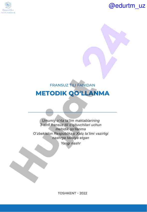 Fransuz tili fanidan metodik qo‘llanma 3-sinf uchun
