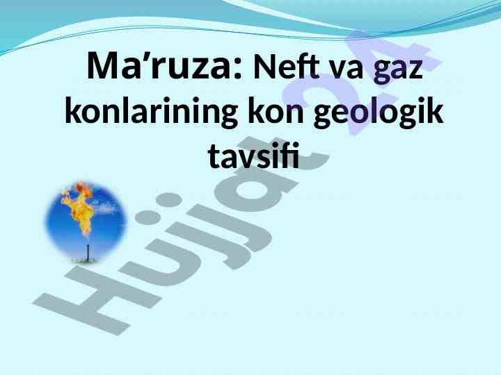Neft va gaz konlarining geologik tavsifi
