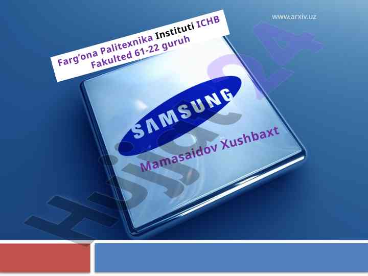 Samsung: tarix va rivojlanishiga qisqacha nazar