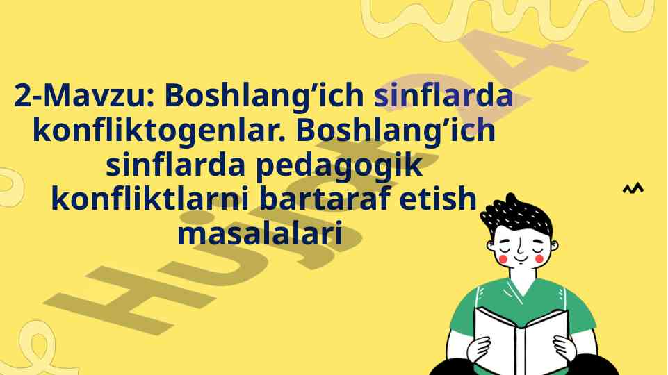 Boshlang’ich sinflarda konfliktogenlar tahlili