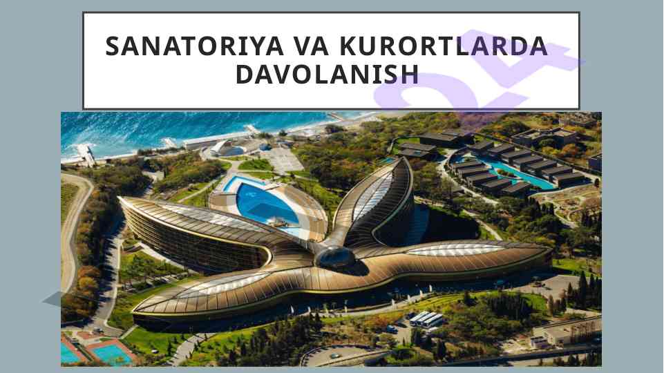 Sanatoriya va kurortlarda davolanish usullari