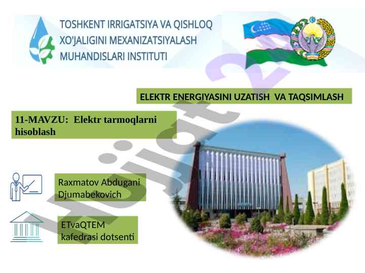 Elektr tarmoqlarni hisoblashning umumiy masalalari
