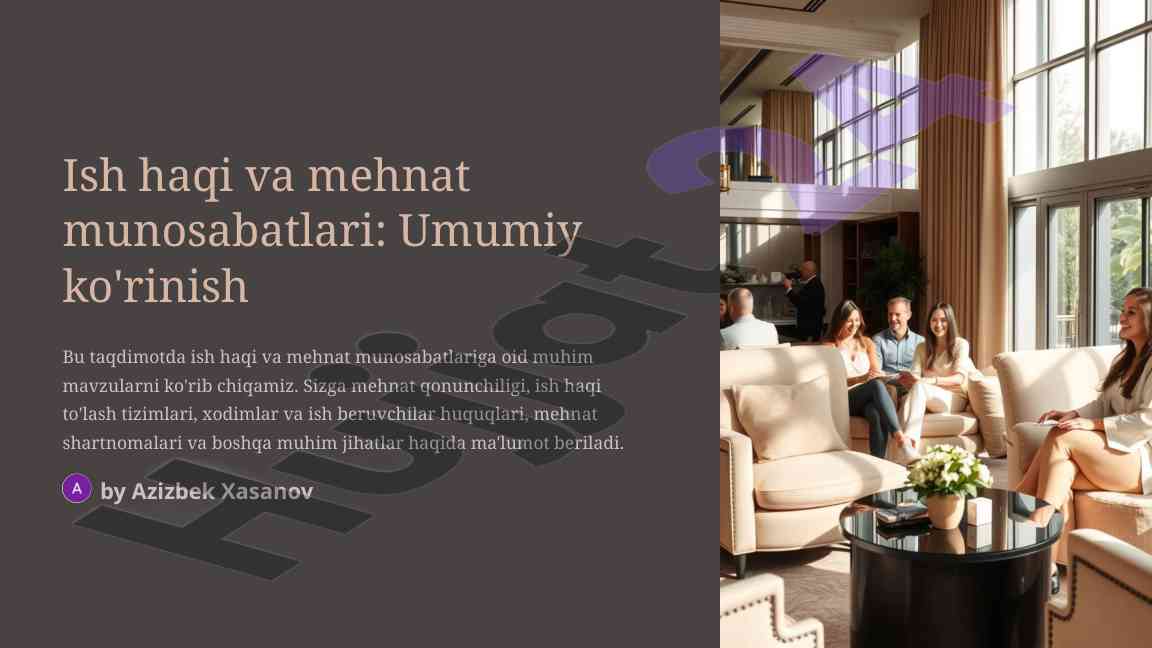 Ish haqi va mehnat munosabatlari taqdimoti