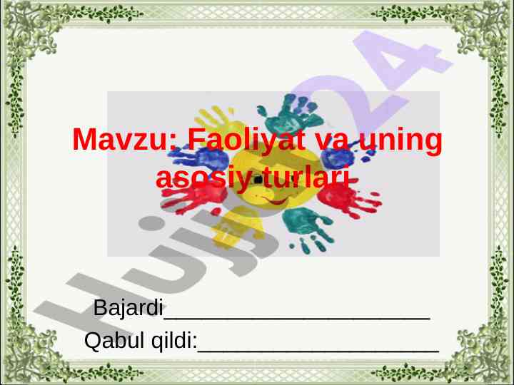 Faoliyat va uning asosiy turlari tolovlari