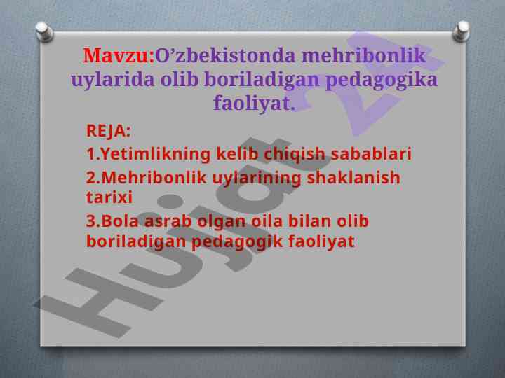 O’zbekistonda mehribonlik uylarida pedagogika faoliyati
