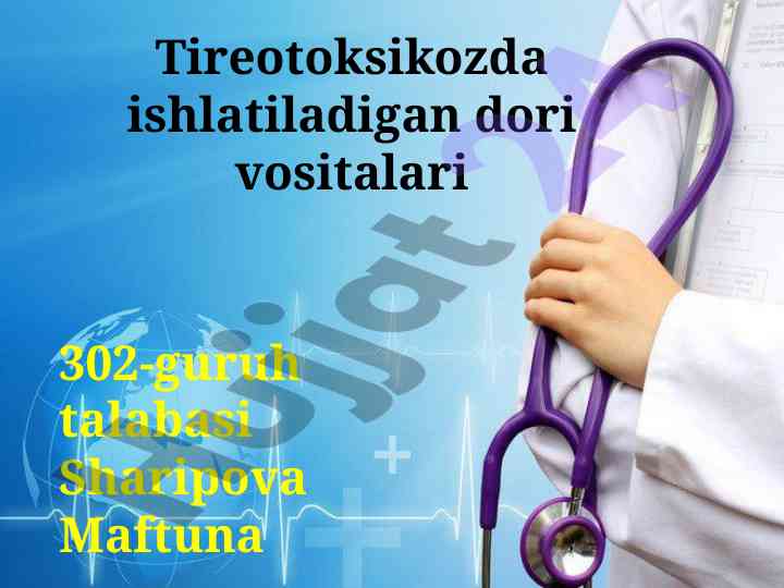 Tireotoksikozda ishlatiladigan dori vositalari