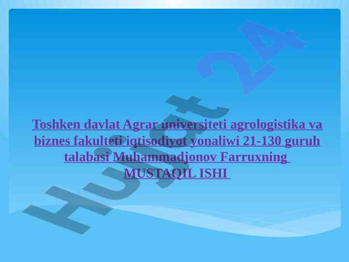 O’zbekistonning xo’jaligiga umumiy ta'rif