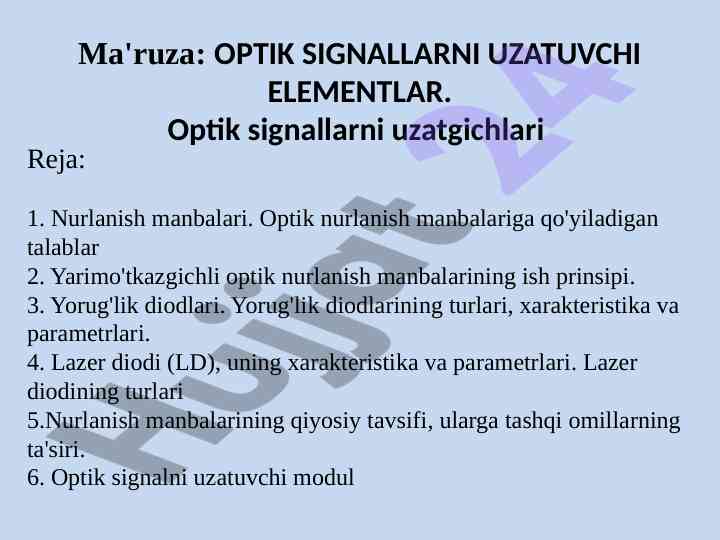 Optik nurlanish manbalari va ularning ish prinsipi