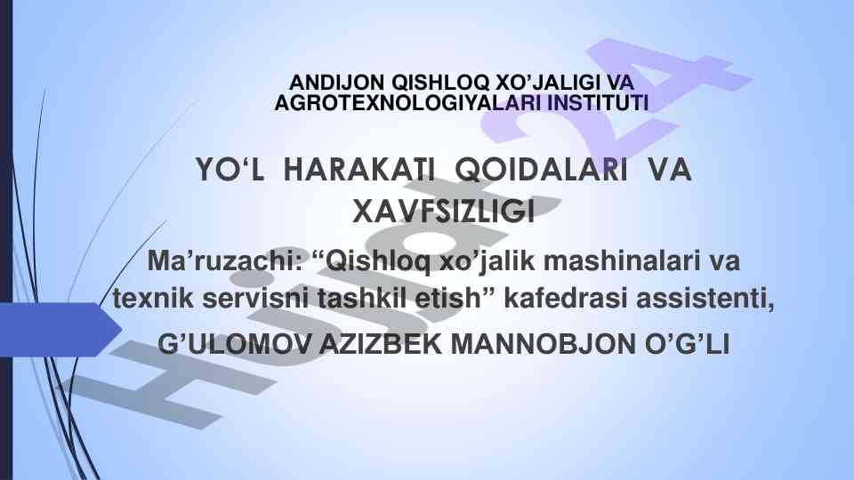 Yo'l harakati qoidalari va xavfsizlik usullari