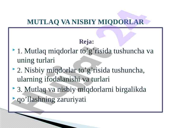 Mutlaq va nisbiy miqdorlar to’g’risida tushuncha
