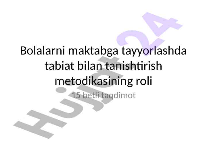 Bolalarni maktabga tayyorlashda tabiat bilan tanishtirish