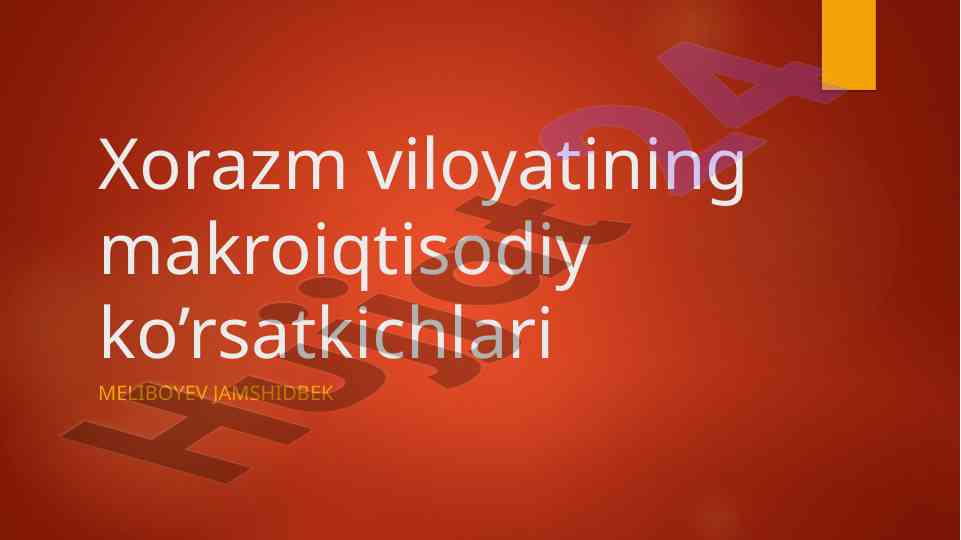 Xorazm viloyatining makroiqtisodiy ko’rsatkichlari 2022