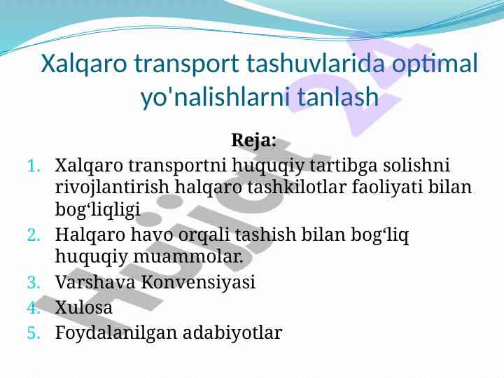 Xalqaro transport huquqiy tartibini rivojlantirish