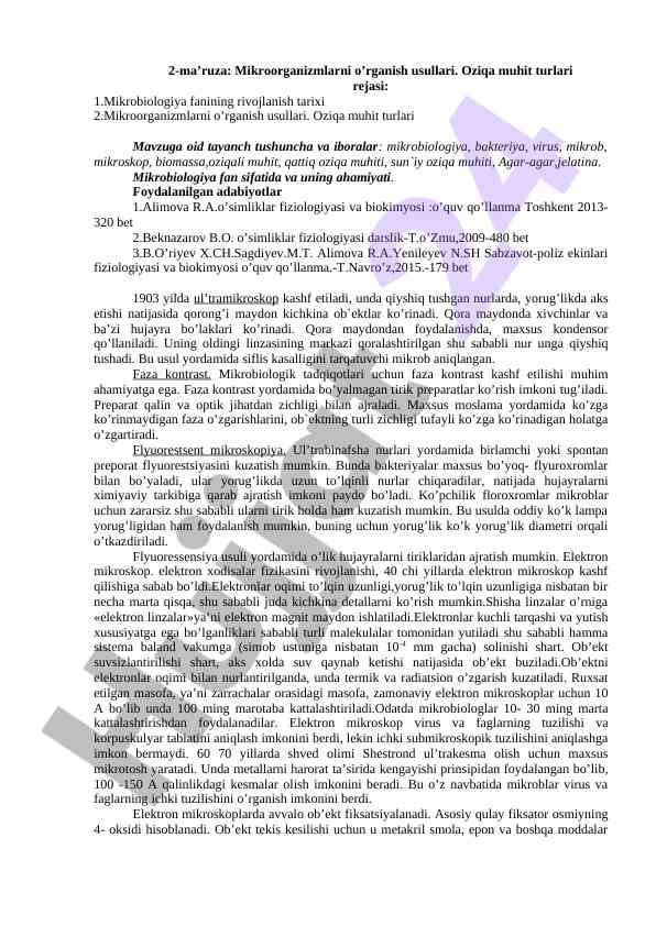 Mikroorganizmlarni o'rganish usullari va oziqa muhitlari