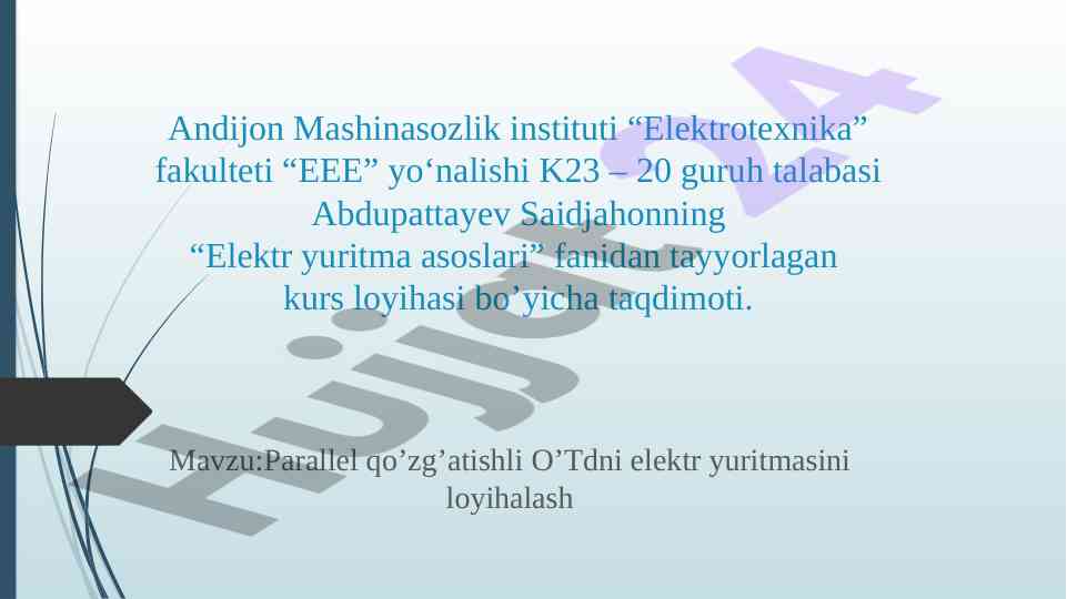 Parallel qo'zg'atishli o'tdni elektr yuritmasini loyihalash