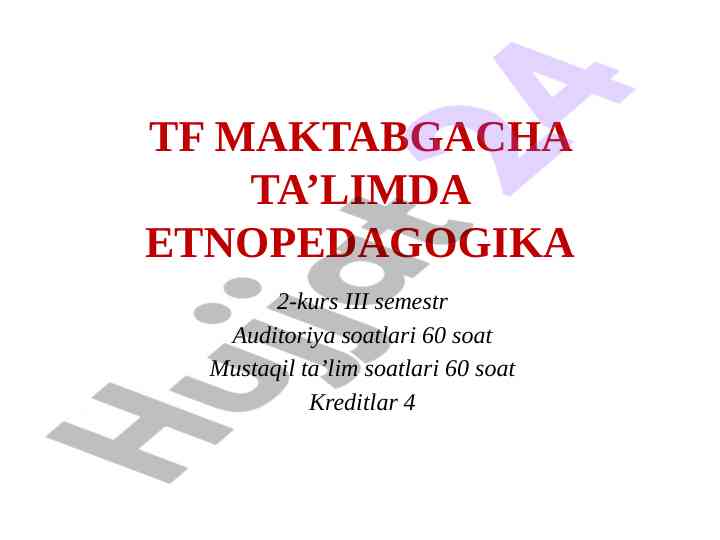 Etnopedagogika ta’limida milliy qadriyatlar