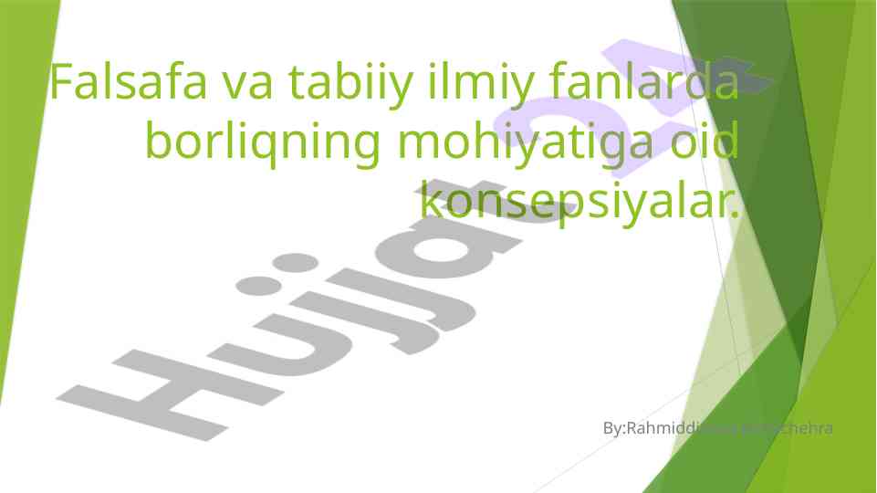 Falsafa va tabiiy ilmiy fanlarda borliqning mohiyati